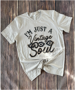 I'm Just a Vintage Soul Tee