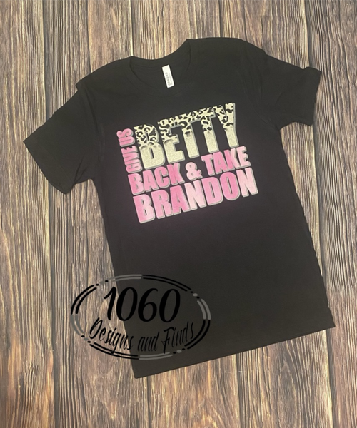 Give Us Betty Back Tee